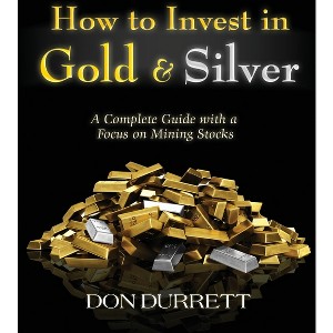 How to Invest in Gold and Silver - 10th Edition by  Don Durrett (Paperback) - 1 of 1