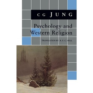 Psychology and Western Religion - by  C G Jung (Paperback) - 1 of 1