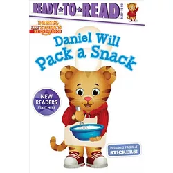 Daniel Will Pack a Snack - (Daniel Tiger's Neighborhood) by Tina Gallo