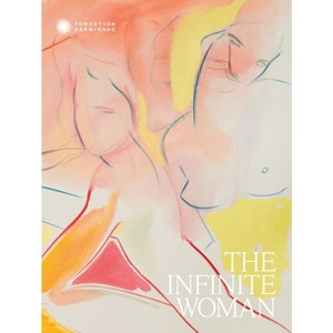 The Infinite Woman - by  Alona Pardo (Paperback) - 1 of 1