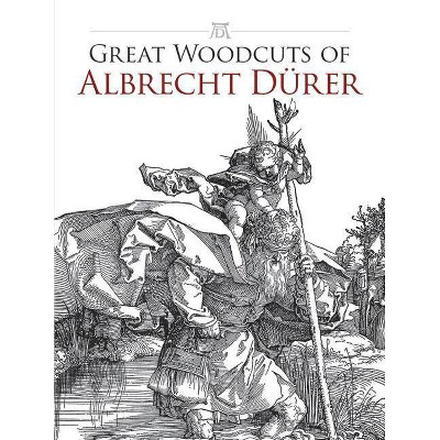 Great Woodcuts of Albrecht Durer - (Dover Pictorial Archives) (Paperback)