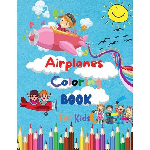 Download Airplanes Coloring Book For Kids By Stacy Steveson Paperback Target