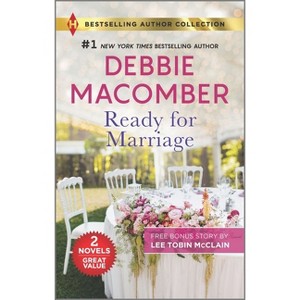 Ready for Marriage & a Family for Easter - by  Debbie Macomber & Lee Tobin McClain (Paperback) - 1 of 1