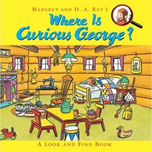 Where Is Curious George? - by  H A Rey (Hardcover) - 1 of 1