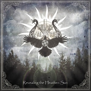 Hildr Valkyrie - Revealing The Heathen Sun (CD) - 1 of 1