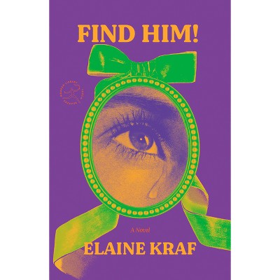 Find Him! - (Modern Library Torchbearers) by  Elaine Kraf (Paperback)