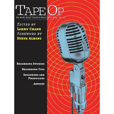 Tape Op - by  Larry Crane (Paperback)