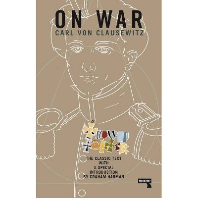 On War - by  Carl Von Clausewitz (Paperback)