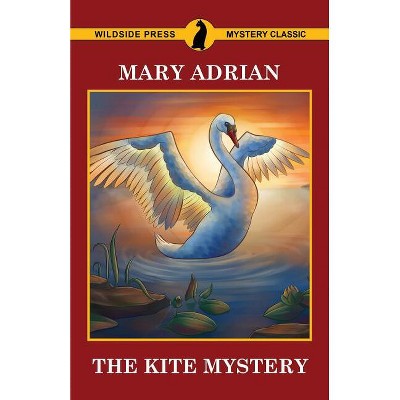 The Kite Mystery - by  Mary Adrian (Paperback)