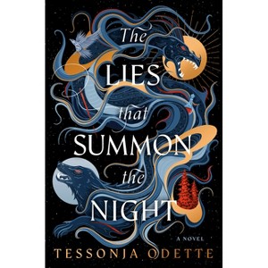 The Lies That Summon the Night - by  Tessonja Odette (Hardcover) - 1 of 1