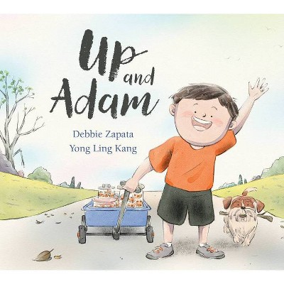 Up and Adam - by  Debbie Zapata (Hardcover)