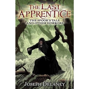 The Last Apprentice: The Spook's Tale - (Last Apprentice Short Fiction) by  Joseph Delaney (Paperback) - 1 of 1