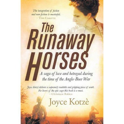 The Runaway Horses - by  Joyce Kotze (Paperback)