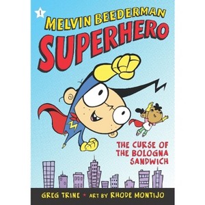 The Curse of the Bologna Sandwich - (Melvin Beederman, Superhero) by  Greg Trine (Paperback) - 1 of 1