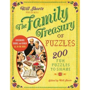 Will Shortz Presents the Family Treasury of Puzzles - by  New York Times (Paperback) - 1 of 1