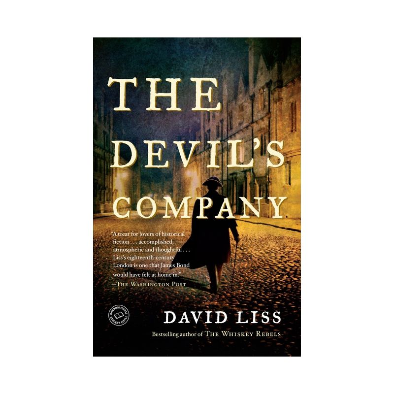 The Devil's Company - (Benjamin Weaver) by  David Liss (Paperback), 1 of 2