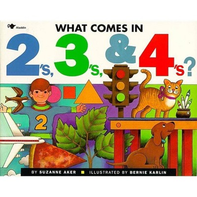 What Comes in 2's, 3's & 4's? - by  Suzanne Aker (Paperback)