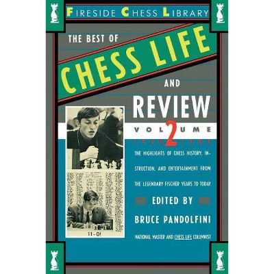  Best of Chess Life and Review, Volume 2 - by  Bruce Pandolfini (Paperback) 