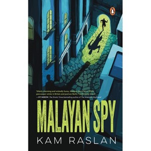 Malayan Spy - by  Kam Raslan (Paperback) - 1 of 1