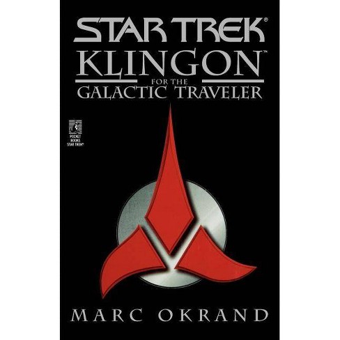 Klingon For The Galactic Traveler Star Trek By Marc Okrand