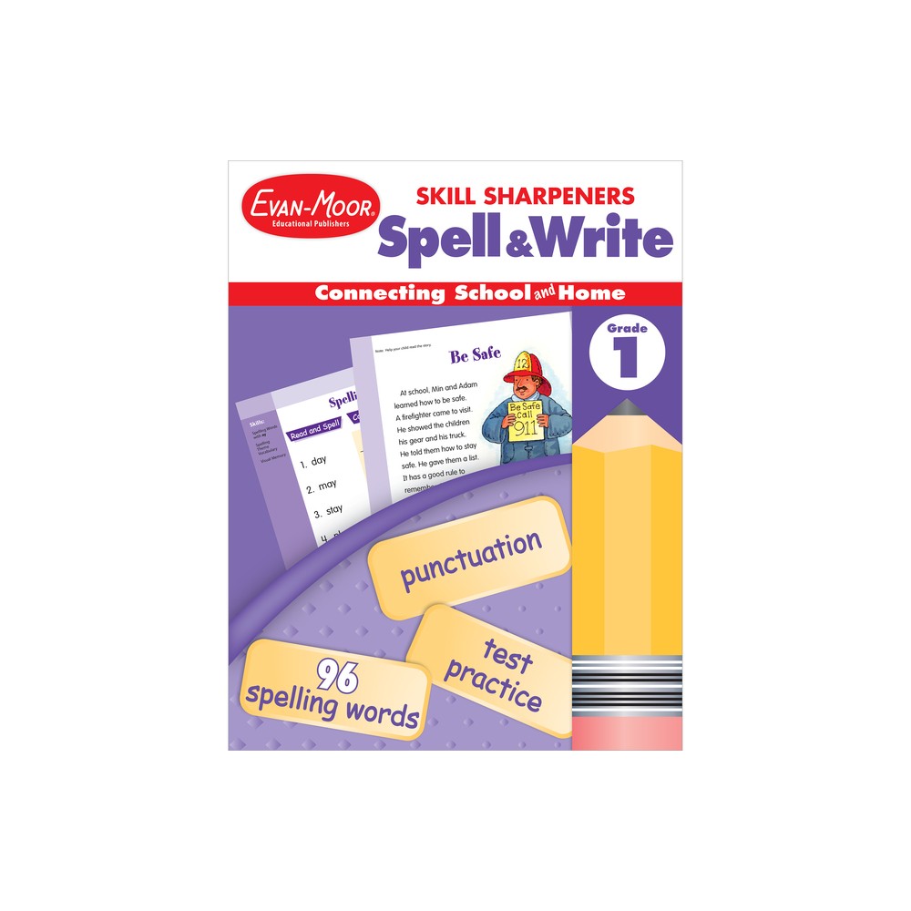Skill Sharpeners: Spell & Write Grade 1 - by Evan-Moor Educational Publishers (Paperback)