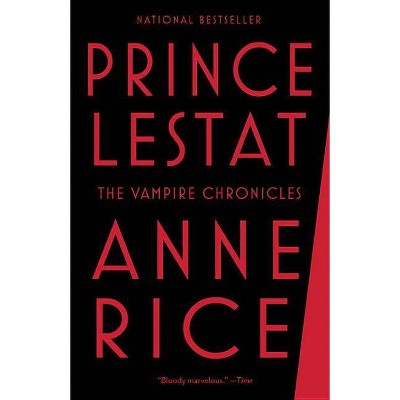 Prince Lestat ( Vampire Chronicles) (Reprint) (Paperback) by Anne Rice