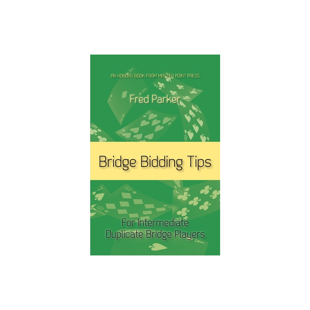 Bridge Bidding Tips - by Fred Parker (Paperback)