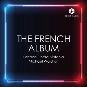 Dupre & Faure & London Choral Sinfonia - The French Album (CD) - 1 of 1