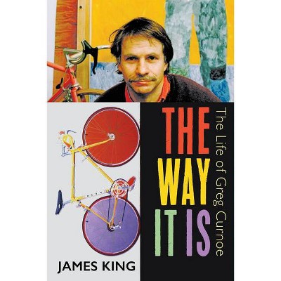 The Way It Is - by  James King (Hardcover)