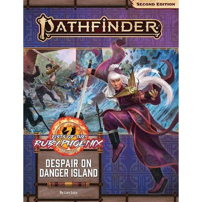 Pathfinder Adventure Path: Despair on Danger Island (Fists of the Ruby Phoenix 1 of 3) (P2) - by  Luis Loza (Paperback)