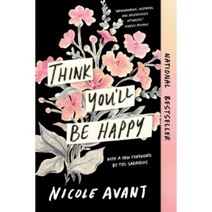 Think You'll Be Happy - by Nicole Avant - 1 of 1