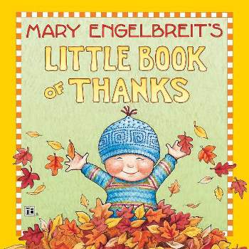 Mary Engelbreit's Little Book of Thanks - (Hardcover)