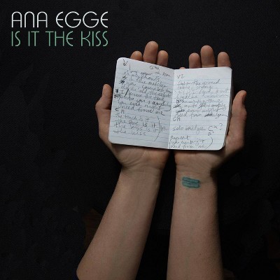 Ana Egge - Is It the Kiss (CD)