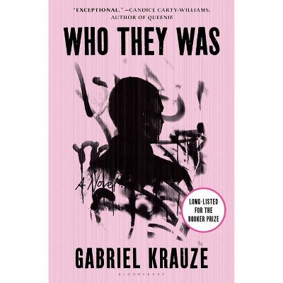 Who They Was - by  Gabriel Krauze (Hardcover)