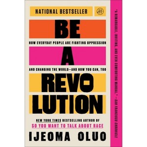 Be a Revolution - by Ijeoma Oluo - 1 of 1