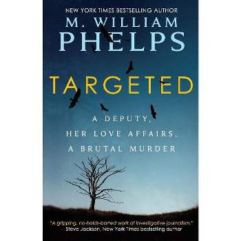 Beautifully Cruel - By M William Phelps (paperback) : Target