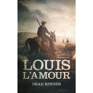 Dead Ringer - by  Louis L'Amour (Paperback) - 1 of 1
