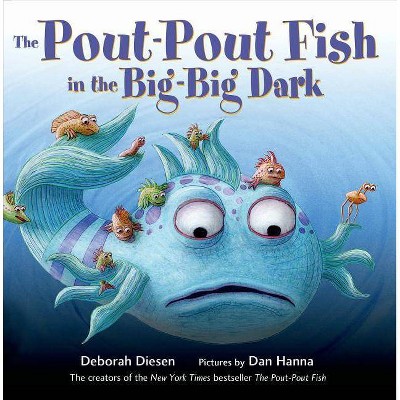 The Pout-Pout Fish in the Big-Big Dark ( Pout-Pout Fish) by Deborah Diesen (Board Book)