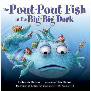The Pout-Pout Fish in the Big-Big Dark ( Pout-Pout Fish) - by Deborah Diesen (Board Book)