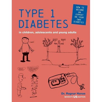 Type 1 Diabetes in Children, Adolescents and Young Adults - by  Ragnar Hanas (Paperback)