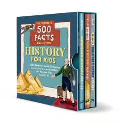 History for Kids: The Ultimate 500 Facts Collection 3 Book Box Set - (History Facts for Kids) by  Rockridge Press (Mixed Media Product)