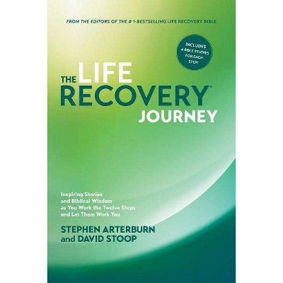 The Life Recovery Journey - by  Stephen Arterburn & David Stoop (Paperback)