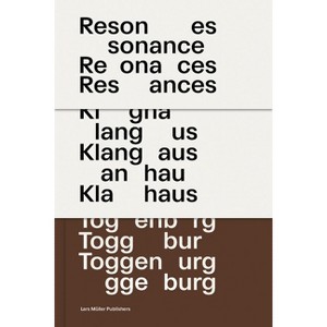 Resonances: Klanghaus Toggenburg - by  Erol Doguoglu & Mirjam Fischer & Astrid Staufer (Hardcover) - 1 of 1
