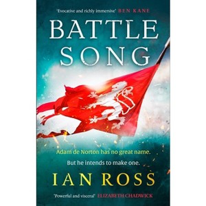 Battle Song - by  Ian Ross (Paperback) - 1 of 1