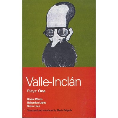 Valle-Inclan Plays: 1 - (World Classics) by  Ramón del Valle-Inclán (Paperback)