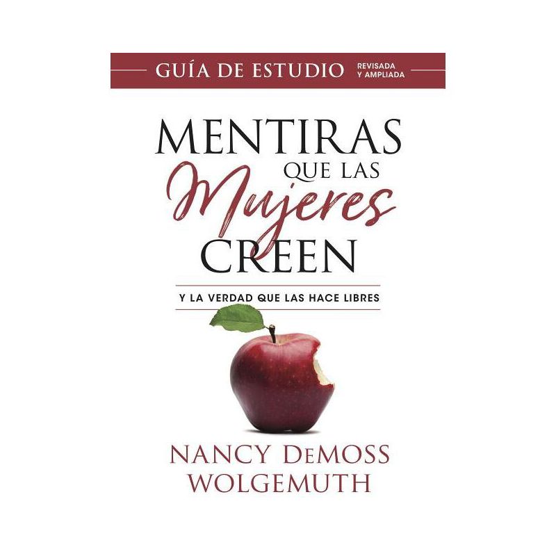 Mentiras Que Las Mujeres Creen, Guía de Estudio - by  Nancy DeMoss Wolgemuth (Paperback), 1 of 2