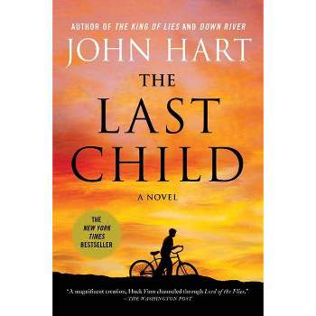 The Last Child - by  John Hart (Paperback)