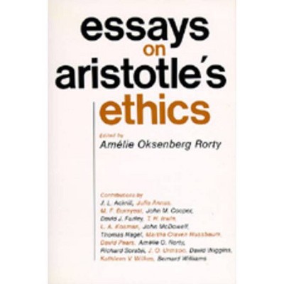 Essays on Aristotle's Ethics, 2 - (Philosophical Traditions) by  Amélie Oksenberg Rorty (Paperback)