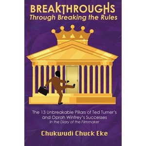 Breakthroughs - by  Chukwudi Chuck Eke (Paperback) - 1 of 1