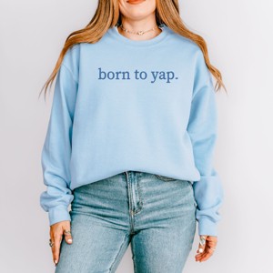 Simply Sage Market Embroidered Born To Yap Sweatshirt - 1 of 4